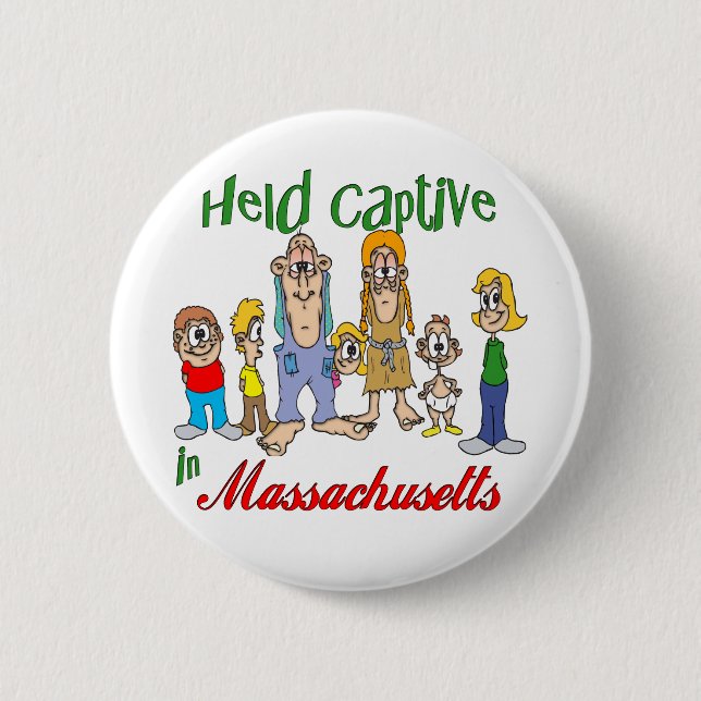 Held Captive in Massachusetts Button (Front)