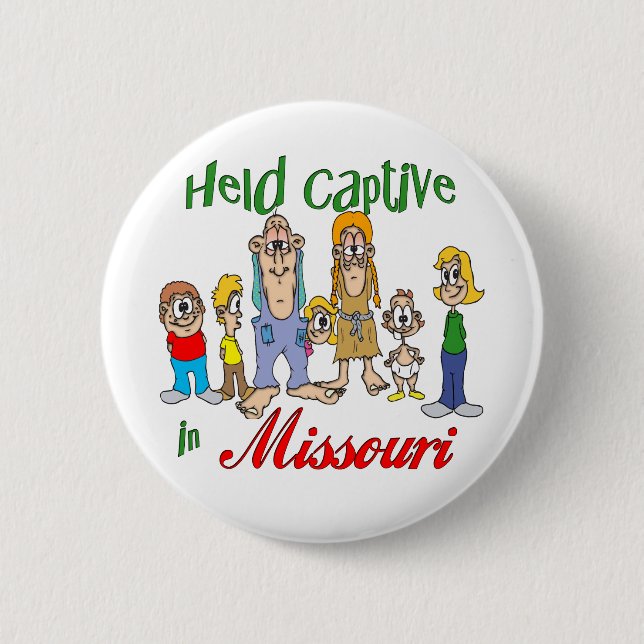 Held Captive in Missouri Button (Front)