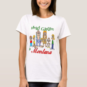 Held Captive in Montana T-Shirt
