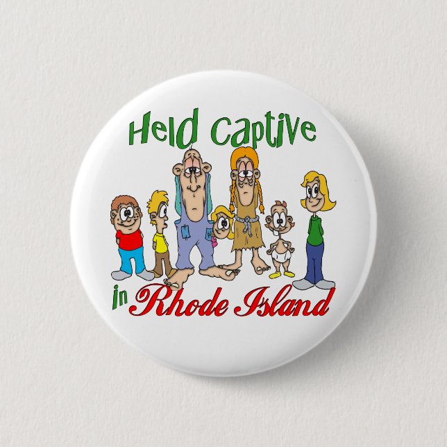 Held Captive in Rhode Island Pinback Button (Front)