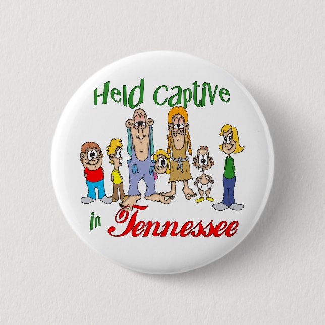 Held Captive in Tennessee Button (Front)