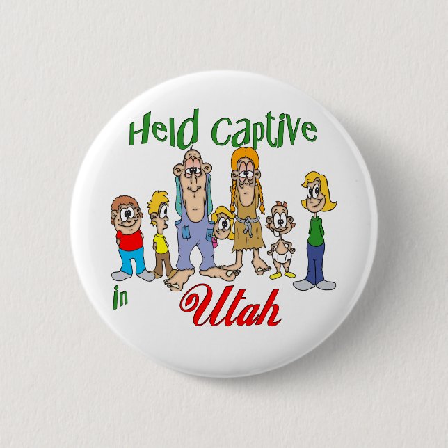 Held Captive in Utah Pinback Button (Front)