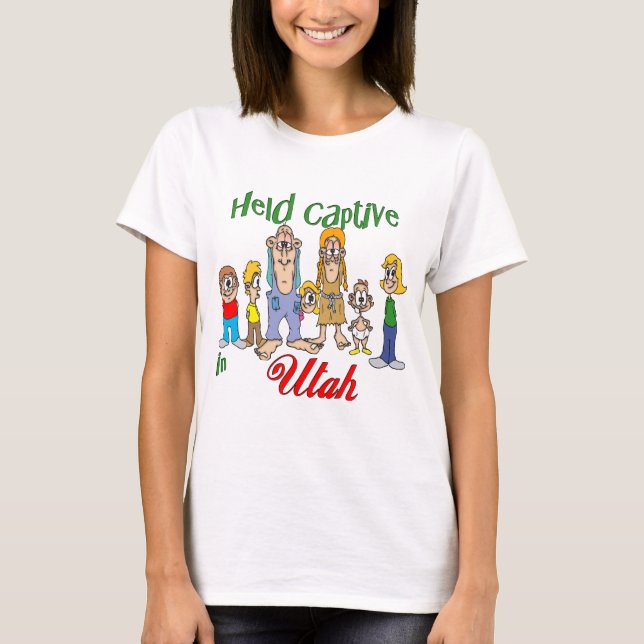 Held Captive in Utah T-Shirt (Front)