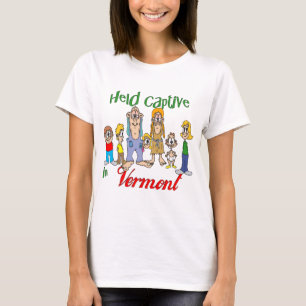 Held Captive in Vermont T-Shirt