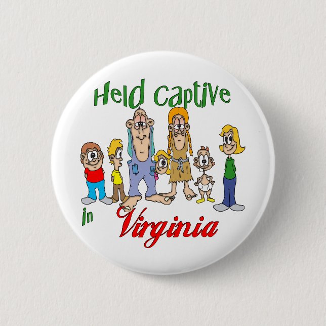 Held Captive in Virginia Pinback Button (Front)
