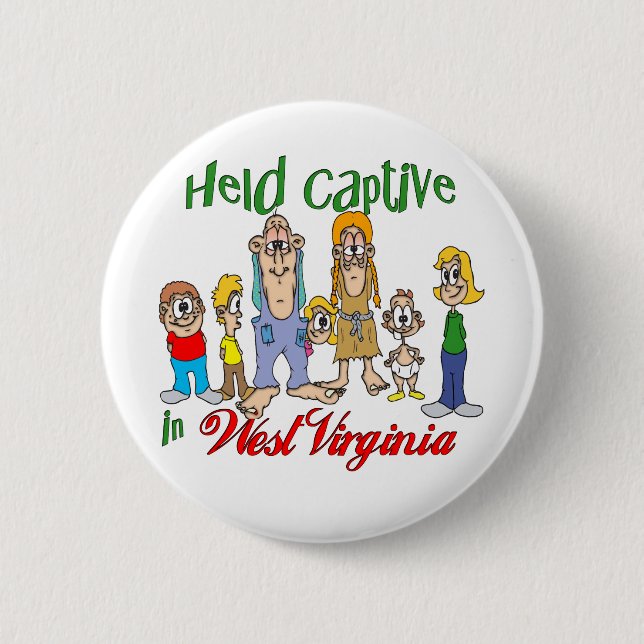 Held Captive in West Virginia Pinback Button (Front)