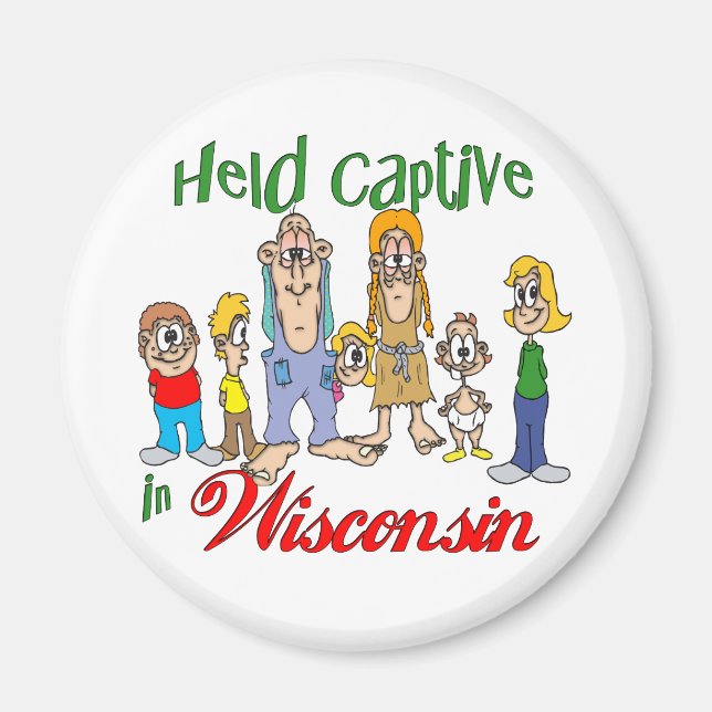 Held Captive in Wisconsin Magnet (Front)