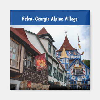 Helen, Georgia Alpine Village Magnet