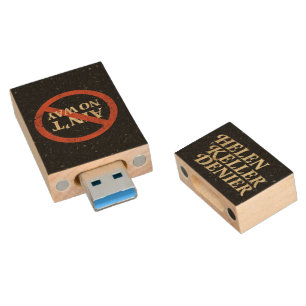 Helen Keller Denier Ain't No Way Vintage Meme Wood Flash Drive