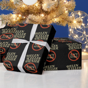 Helen Keller Denier Ain't No Way Vintage Meme Wrapping Paper