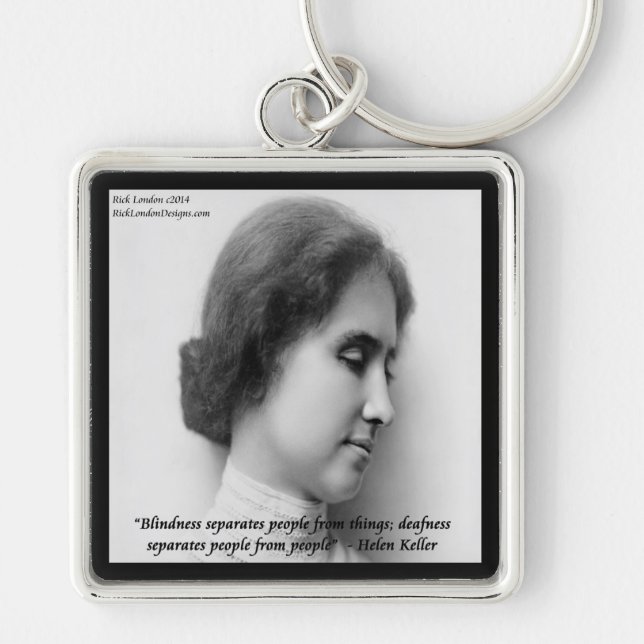 Helen Keller & Famous Deaf/Blind Quote Keychain (Front)