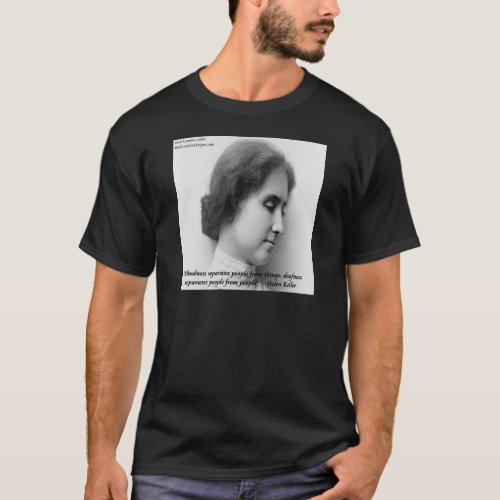 Helen Keller  Famous DeafBlind Quote T_Shirt
