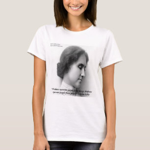 Helen Keller & Famous Deaf/Blind Quote T-Shirt