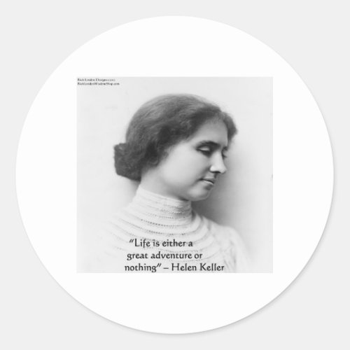 Helen Keller Life Is Adventure Wisdom Quote Gift Classic Round Sticker