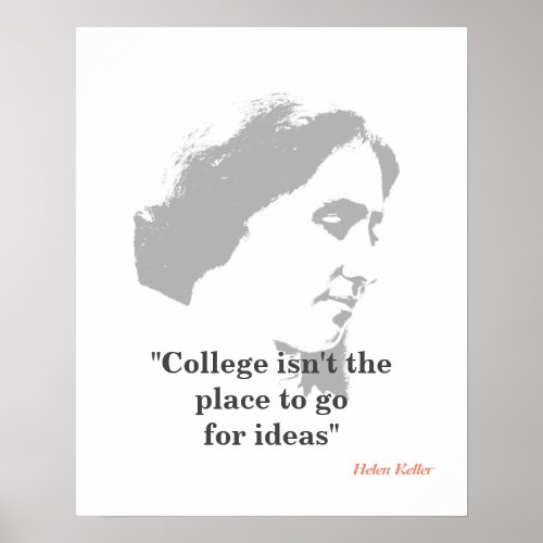 Helen Keller Quote On College Poster