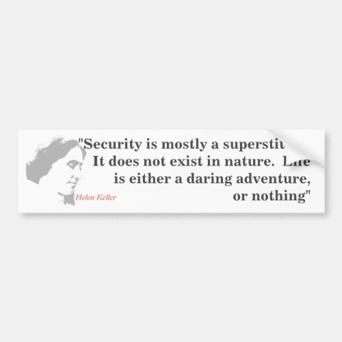 Helen Keller Quote On Security Bumper Sticker