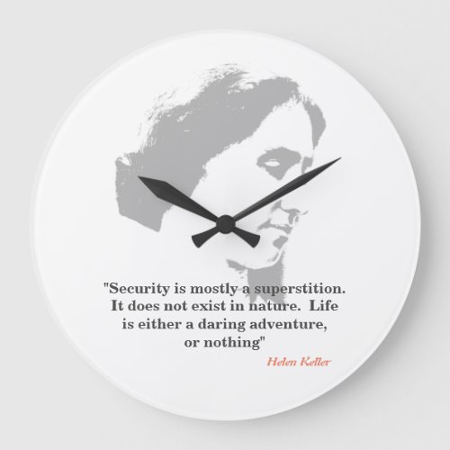 Helen Keller Quote On Security Large Clock