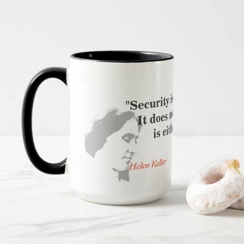 Helen Keller Quote On Security Mug