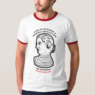 Helen Keller T-Shirts & Shirt Designs | Zazzle