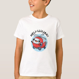 Heli-llujah Funny Helicopter Pun  T-Shirt