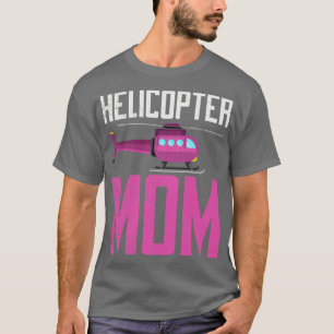 Helicopter Mom Hovering Children Loving Mother T-Shirt