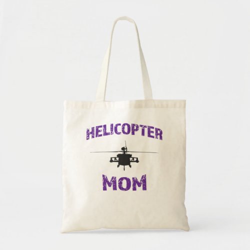 Helicopter Mom Shirt  Helicopter Parent Tote Bag