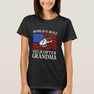 Helicopter Parent Funny Mom World's Best helicopte T-Shirt