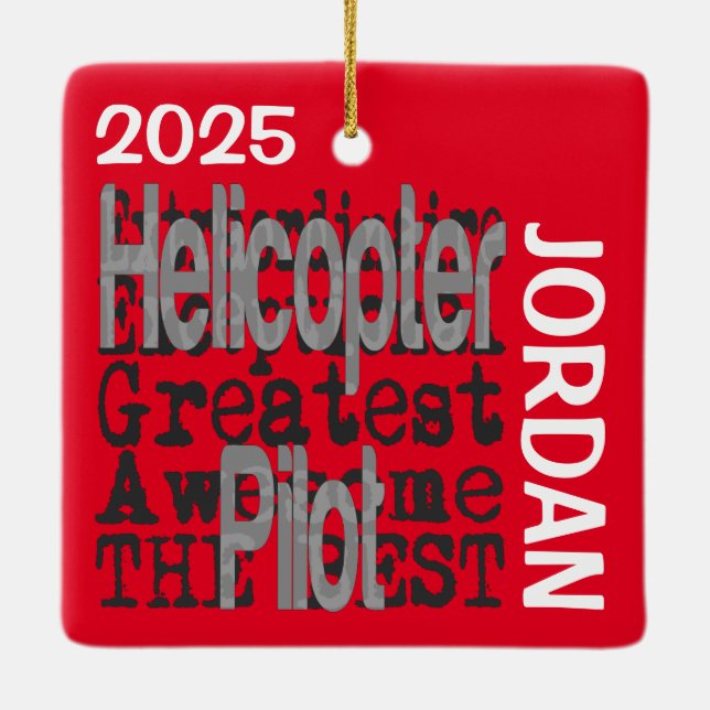 Helicopter Pilot Extraordinaire CUSTOM Ceramic Ornament (Back)