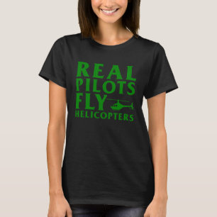 Helicopter Pilot For Men Women Flight Instructor T-Shirt