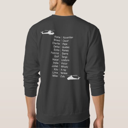Helicopter Pilot Phonetic Alphabet Aviation Design Sweatshirt