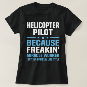 Helicopter Pilot T-Shirt
