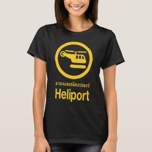 Heliport ⚠ Thai Language Script ⚠ T-Shirt