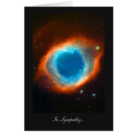 Helix Nebula In Sympathy Card