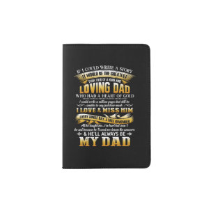 He'll always be my dad passport holder
