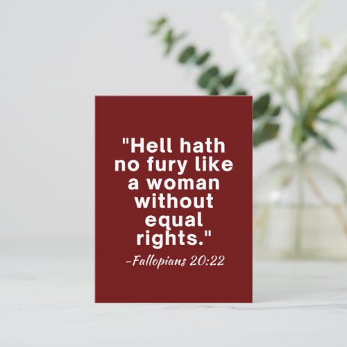 Hell Hath No Fury Equal Rights Quote  Postcard