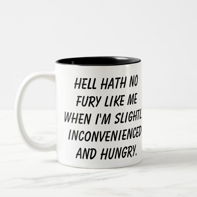 "Hell Hath No Fury" mug (Left)