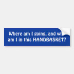 Hell In A Handbasket Funny Bumper Sticker at Zazzle