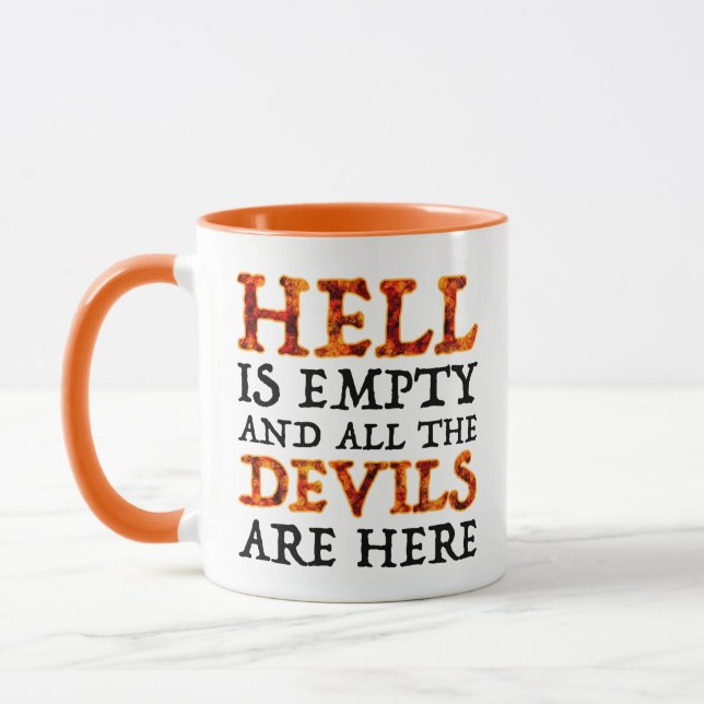Hell Is Empty And All The Devils Are Here Mug (Left)