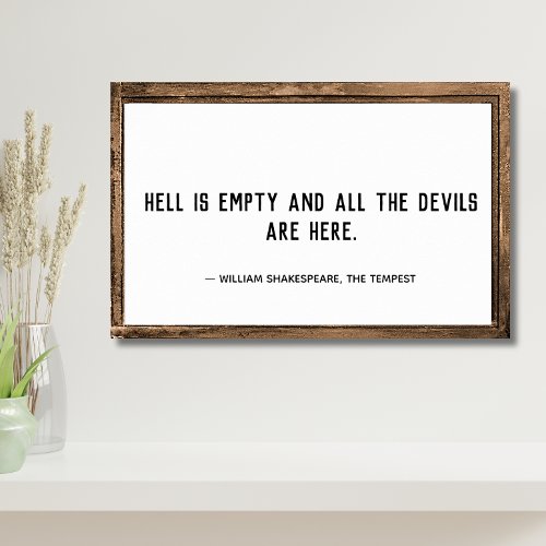 Hell is Empty Quote  Poster