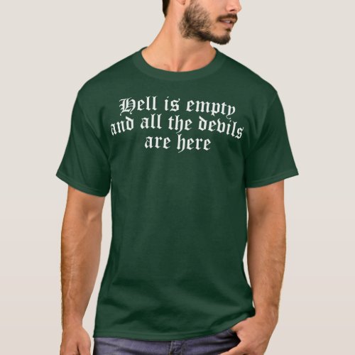 Hell is empty Shakespeare T_Shirt