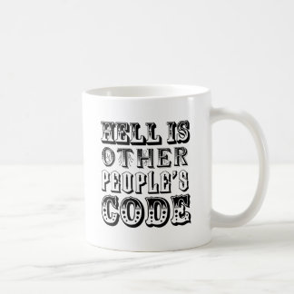 Hell is other people's code coffee mug