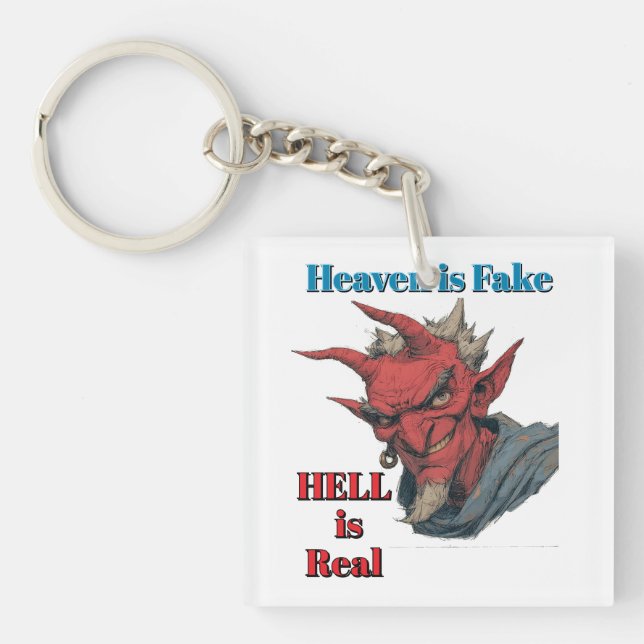 Hell Is Real Keychain (Front)