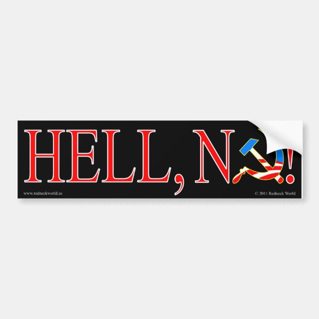 Hell, no! bumper sticker (Front)