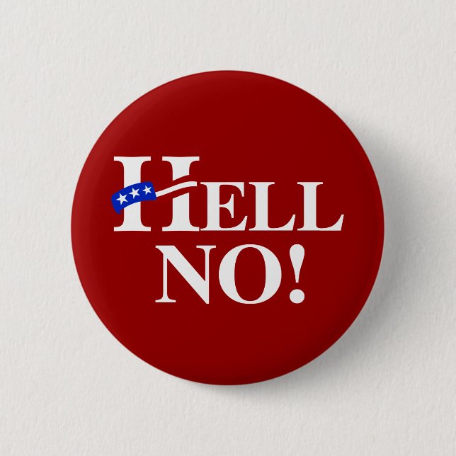 Hell No Hillary - white -.png Pinback Button (Front)