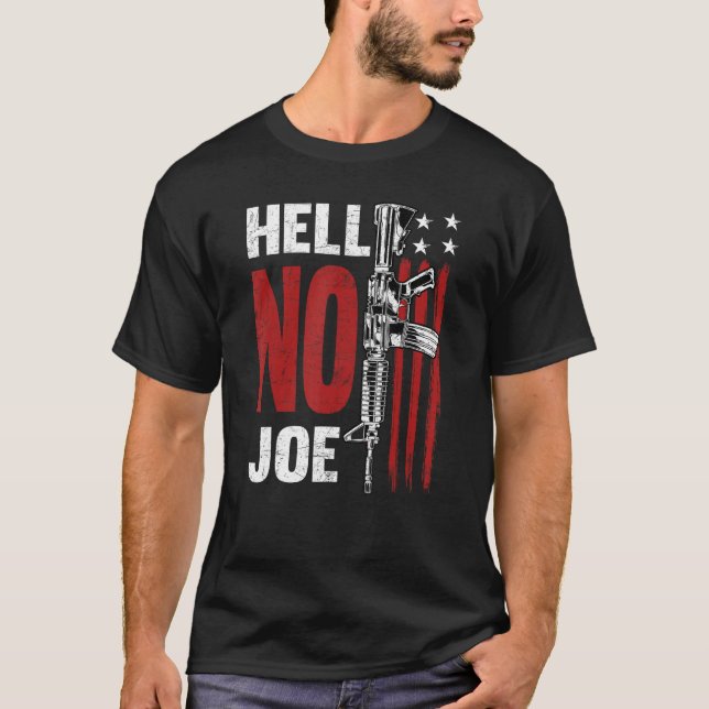 Hell No joe Tee gun - Come And Take It Joe Gun Rig (Front)