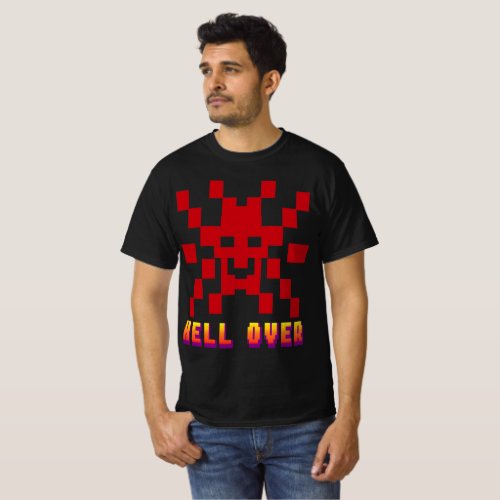 Hell Over Retro Game Pun T_Shirt