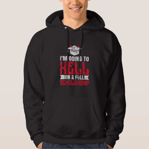 Hell Quote Hoodie