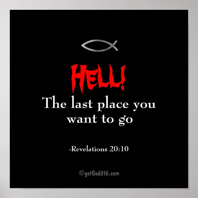 Hell! The last place U want 2 go gotGod316.com Poster (Front)