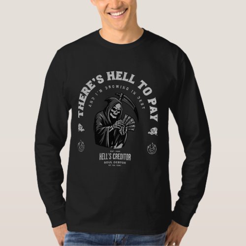 Hell to Pay T_Shirt