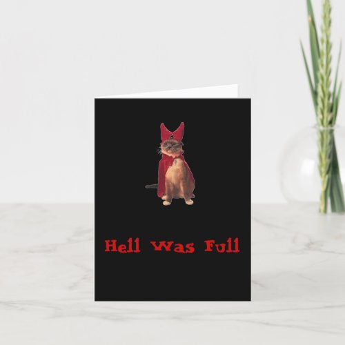 Hell Was Full So I came Back _ notecard